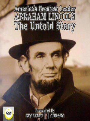 cover image of America's Greatest Leader; Abraham Lincoln